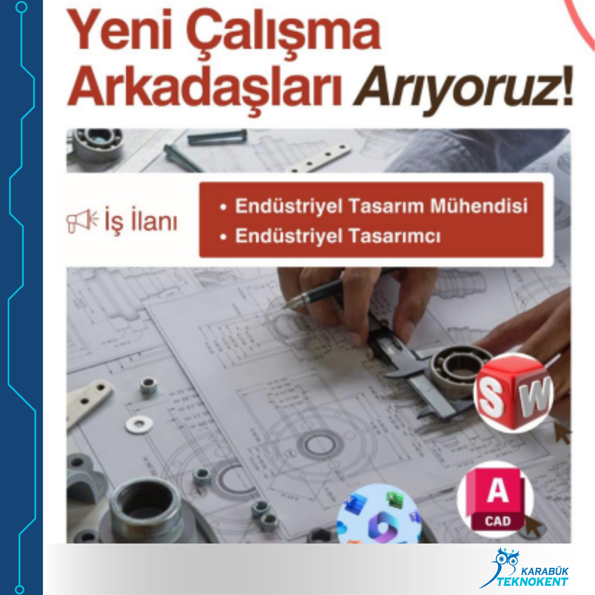 Karabük Teknokent'te faaliyet gösteren bir firmamız Endüstriyel Tasarım Mühendisi / Endüstriyel Tasarımcı pozisyonunda yeni çalışma arkadaşları arıyor!