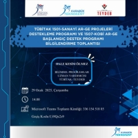 📢 TÜBİTAK 1501-Sanayi Ar-Ge Projeleri Destekleme Programı ve 1507-Kobi Ar-Ge Başlangıç Destek Programı Bilgilendirme Toplantısı 📢