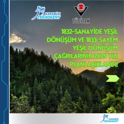 TÜBİTAK 1832-Sanayide Yeşil Dönüşüm ve 1833-SAYEM Yeşil Dönüşüm çağrı planı