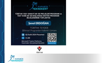 TÜBİTAK 1501-Sanayi Ar-Ge Projeleri Programı ve 1507-Kobi Ar-Ge Başlangıç Destek Programı Bilgilendirme Toplantısı