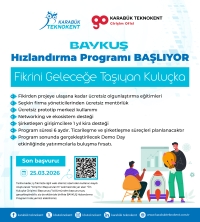 🚀 Karabük Teknokent BAYKUŞ Hızlandırma Programı Başvuruları Başladı!